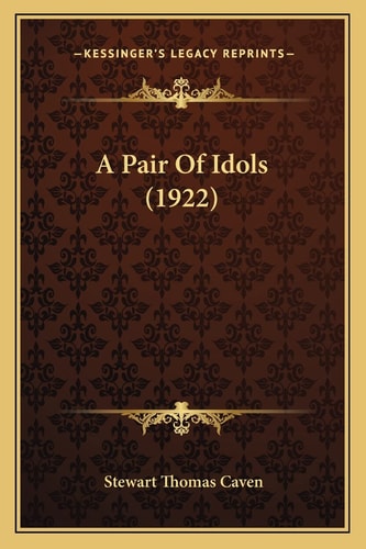 A Pair Of Idols (1922)