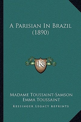 A Parisian In Brazil (1890)