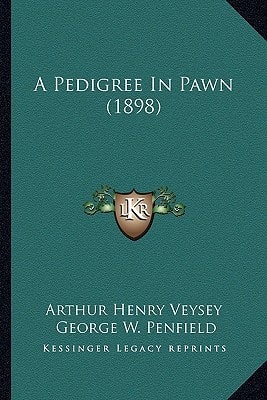 A Pedigree In Pawn (1898)