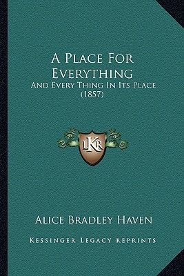 A Place For Everything: And Every Thing In Its Place (1857)