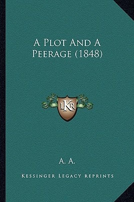 A Plot And A Peerage (1848)