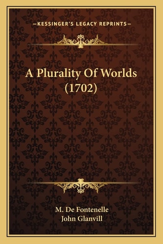 A Plurality Of Worlds (1702)