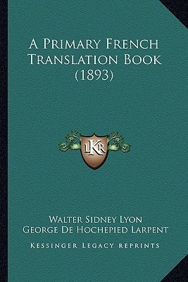 A Primary French Translation Book (1893)