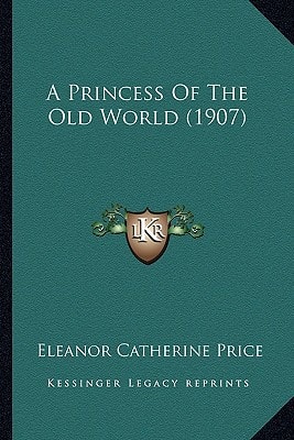 A Princess Of The Old World (1907)