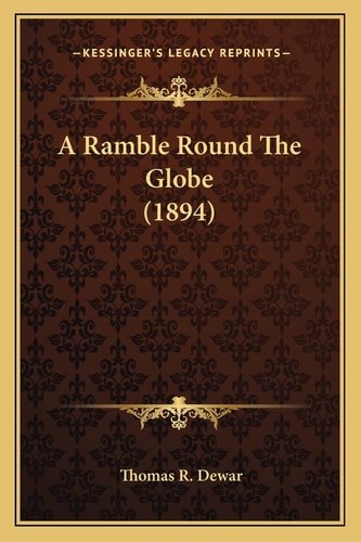 A Ramble Round The Globe (1894)