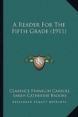 A Reader For The Fifth Grade (1911)