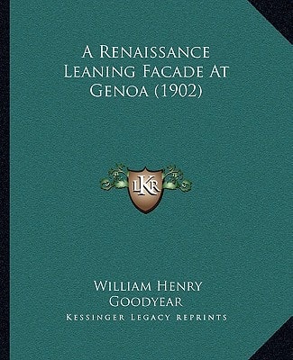 A Renaissance Leaning Facade At Genoa (1902)