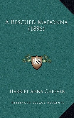 A Rescued Madonna (1896)