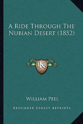 A Ride Through The Nubian Desert (1852)