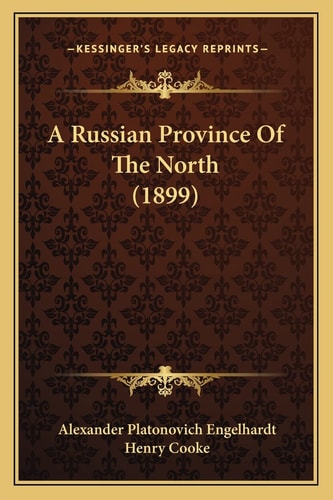A Russian Province Of The North (1899)