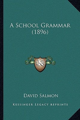 A School Grammar (1896)