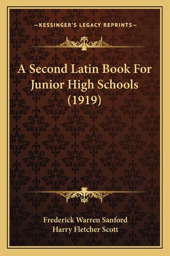 A Second Latin Book For Junior High Schools (1919)