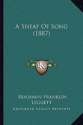A Sheaf Of Song (1887)