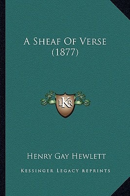 A Sheaf Of Verse (1877)