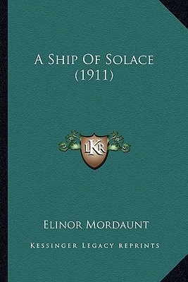A Ship Of Solace (1911)