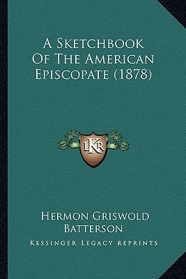 A Sketchbook Of The American Episcopate (1878)