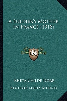 A Soldier's Mother In France (1918)