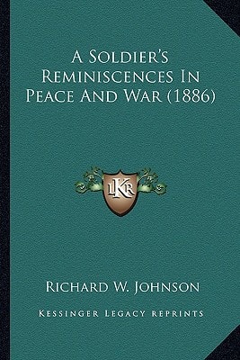 A Soldier's Reminiscences In Peace And War (1886)