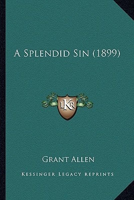 A Splendid Sin (1899)