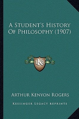 A Student's History Of Philosophy (1907)