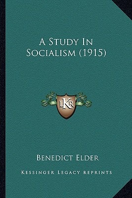 A Study In Socialism (1915)