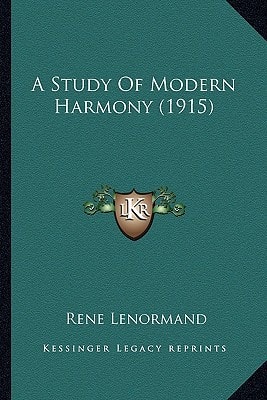 A Study Of Modern Harmony (1915)