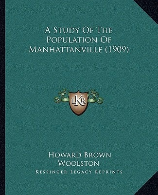 A Study Of The Population Of Manhattanville (1909)