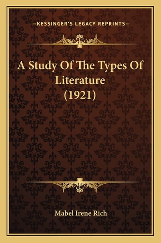 A Study Of The Types Of Literature (1921)