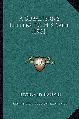 A Subaltern's Letters To His Wife (1901)