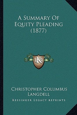 A Summary Of Equity Pleading (1877)