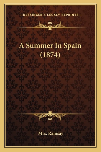 A Summer In Spain (1874)