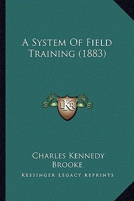 A System Of Field Training (1883)
