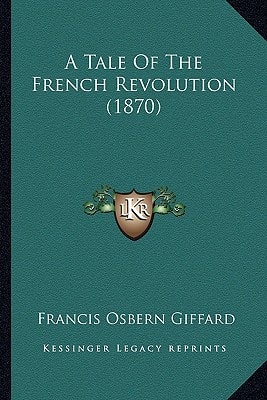 A Tale Of The French Revolution (1870)