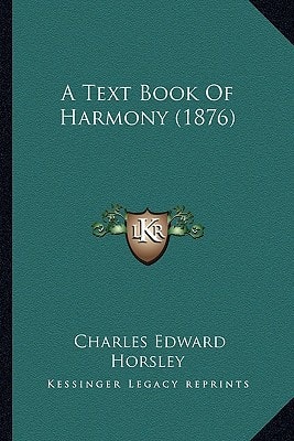 A Text Book Of Harmony (1876)
