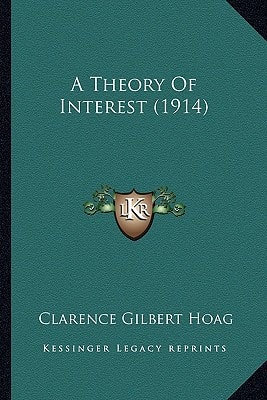 A Theory Of Interest (1914)