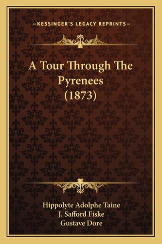 A Tour Through The Pyrenees (1873)