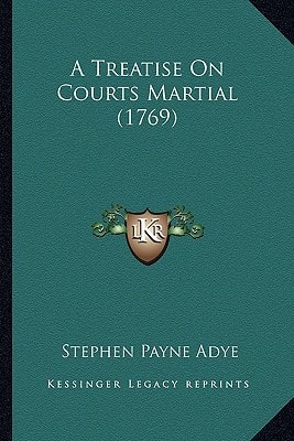 A Treatise On Courts Martial (1769)