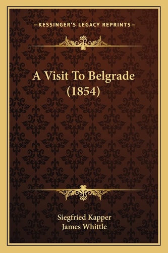 A Visit To Belgrade (1854)