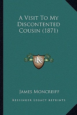 A Visit To My Discontented Cousin (1871)
