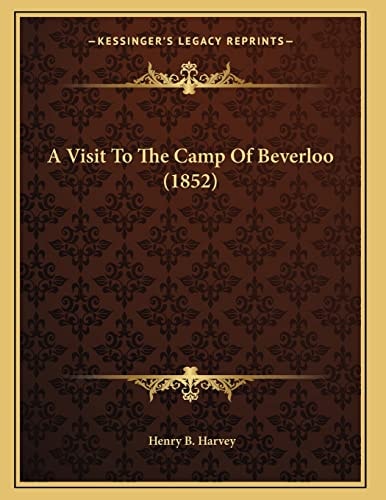 A Visit To The Camp Of Beverloo (1852)
