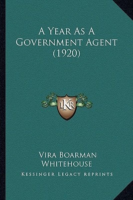 A Year As A Government Agent (1920)