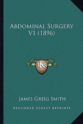 Abdominal Surgery V1 (1896)