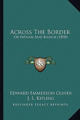 Across The Border: Or Pathan And Biloch (1890)