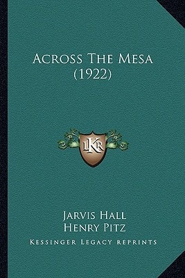 Across The Mesa (1922)
