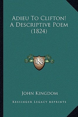 Adieu To Clifton! A Descriptive Poem (1824)