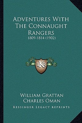 Adventures With The Connaught Rangers: 1809-1814 (1902)