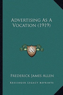 Advertising As A Vocation (1919)