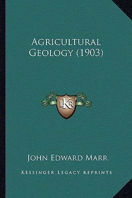 Agricultural Geology (1903)