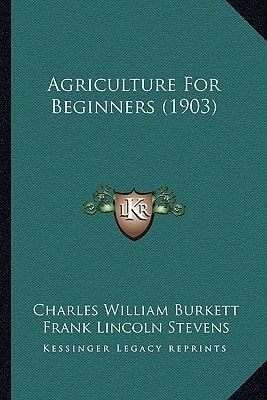 Agriculture For Beginners (1903)