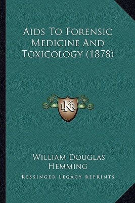 Aids To Forensic Medicine And Toxicology (1878)